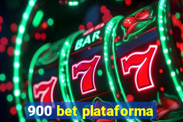 900 bet plataforma